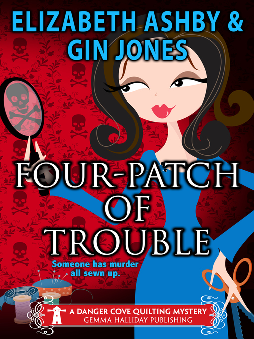 Title details for Four-Patch of Trouble by Gin Jones - Available